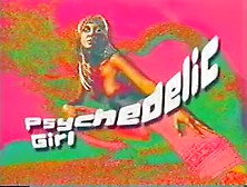 Psychedelic Girl Pt1