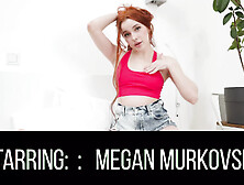 Firstanalquest - Anal Creampie Porn Scene Starring Megan Murkovski