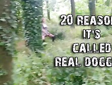 20 Reasons It's Called Real Dogging