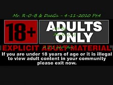 Mr. R-O-B & DaeGa - 4-11-2010 Pt. 4