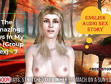 The Amazing Days In My Life Group Sex - 7 - English Audio Sex Story With Subtitle