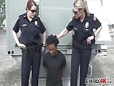 Horny Female Officers Fuck Thug