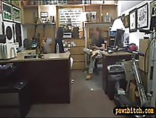 Customers Wife Screwed By Pawn Keeper