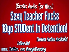 Horny Teacher Gets Poked Hard 18 Yo Lover During Detention Climax On Her Boobies ( Erotic Asmr For Males)