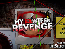 My Ex-Wife's Revenge