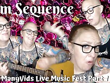 ManyVids Live Music Fest Part one with Rem Sequence