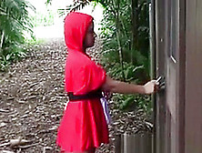 This Red Riding Hood Is Not That Smart But Shes Hot As Fuck