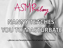 EroticAudio - ASMR Nanny Teaches you to Masturbation,  AgePlay,  MDLB