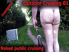 First Naked Walk At Outdoor Gay Cruising-Spot.  Full Nude,  Leaving My Clothes Behind.  Masturbate And Pee In Public.