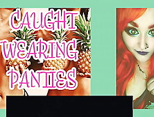 I caught u wearing my pants and sucking on my sex-toy by Dominatrix Lana