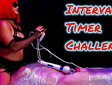 Interval Timer Challenge - Hands Free Orgasm