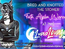 Bred & Knotted by the Alpha Futa Werewolf.  Domme Lesbo.  Erotic Audio ASMR four Sub Women.  NovaNoiz
