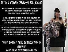 Wine Bottle Anal Destruction In Studio Dirtygardengirl