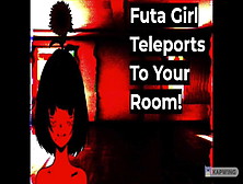 Lewd Asmr Roleplay Futa Girl Teleports To Your Room!