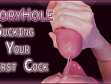 Your FIRST Gloryhole Prick - Bi Encouraged Blow And Swallow