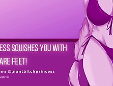 Giantess Squishes you under her RAW Feet! F4M Audio Roleplay
