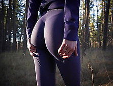 Sweet Babe In Super Tight Yoga Pants Teasing Her Amazing Booty In The Forest