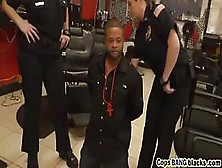 Sexy Cops Banged With Big Black Cock