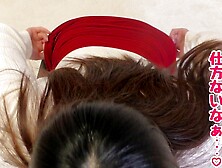 [Thai] You want to see my panties,  right? [Oral sex] Chinese POINT OF VIEW Pantyhose Home-made