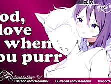 F4M - Manticore Girlfriend x Neko Listener - Snuggles - Cuddles Pt 1. 5 Interlude