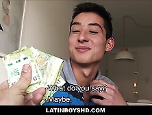 Amateur Twink Latin Boys Paid Money For Sex With Producer Pov