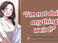 You Catch Your Step-Sis In Your Bed Sniffing Your Sheets [Teasing] [Spicy]