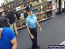 Latin Security Officer Pawns Her Pussy And Got Fucked Hard