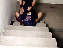 Girlfriend Ki Chodai On Stairs-Blowjob Doggy style Hardcore