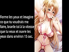 Joi Hentai Fr Asuna Premiere Ejaculation Dans La Bouche (Cei Débutant)