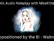 Erotic Audio Roleplay: Propositioned By The Bi Waitress