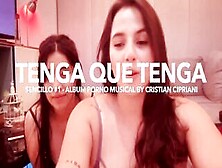 Web Cam Performance And Tenga Que Tenga By Cipriani