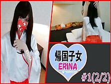 [Erina1]Shrine Maiden Clothes Japanese School Girl Creampied With No Birth Control [2/2]