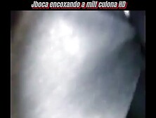 JBOCA ENCOXANDO A MILF CULONA HD