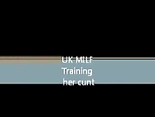 Training Her Cunt