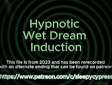 [Mesmerizing Asmr] Hypnotic Wet Dream Induction - Poked By A Dream Succubus