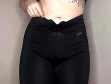 Juicy Camel Toe Rubbing My Leggings – ASMR Included...  Can U Hear How Juicy I'm?