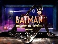 Kylie Rocket As Catwoman Knows How To Make Batman Cooperative In The Long Halloween Xxx Vr Porn