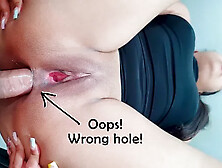 Oh My Gosh, That's the Wrong Hole! - Accidental Anal... (full Uncensored)