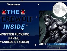 Yandere Werewolf Cop Hunts You Down - Rough Monster Fucking Story