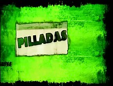 Pilladas 3