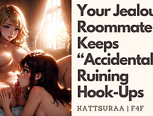 Your Envious Flatmate Disrupts Your Encounters On Purpose | Munching On Pussy | Intimate Kissing