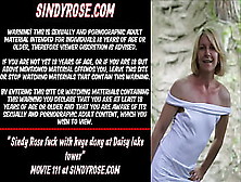 Sindy Rose Fuck With Monstrous Rod At Daisy Lake Tower & Anal Prolapse