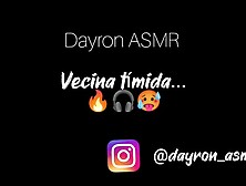 ASMR Audio Erótico - La vecina es algo tímida...