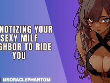 [F4M] Controlling Alluring MILF Neighbor With "Weird" Film [Audio Porn]