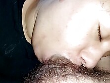 Blowjob In The World,  Damn Impossible To Have Another Like Her,  With Her Madly Delicious Blowjob