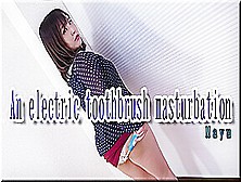 An Electric Toothbrush Masturbate - Bizarre Oriental Film