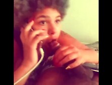 Bissonnet Hoe Saved from Pimp so she Sucks my Soul Dry and on Phone W/him