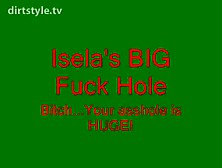 Isela Big Butthole