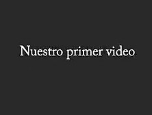 First Video De Nuevo