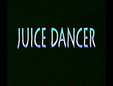 Xhamster. Com 6101363 Juice Dancer 240P